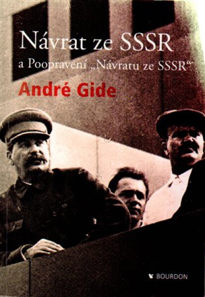 Návrat ze SSSR a Poopravený návrat ze SSSR - André Gide