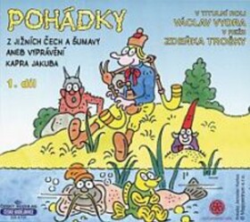 Pohádky Jižních Čech Šumavy aneb vyprávění kapra Jakuba