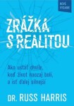 Zrážka s realitou - Russ Harris