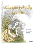 Klasické pohádky pro děti Eva Mrázková