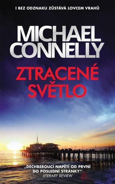 Ztracené světlo - Michael Connelly
