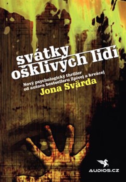 Svátky ošklivých lidí Jon Svärd