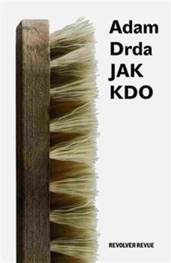 Jak kdo - Adam Drda