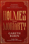 Holmes & Moriarty - Gareth Rubin