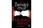 Ženský muž, Mužská žena Martina Růžičková