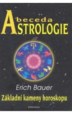 Abeceda Astrologie Erich Bauer