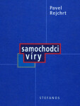 Samochodci víry - Pavel Rejchrt