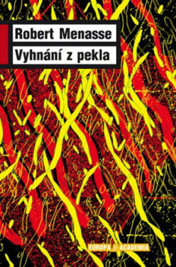 Vyhnání pekla Robert Menasse