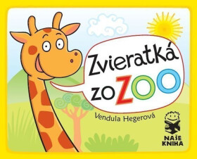 Zvieratká zo ZOO - Vendula Hegerová