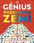 Génius Poznáváme Zemi - Encyklopedie plná zábavných testů - Clive Gifford