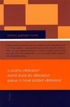 O pojmu vědosloví - Johann Gottlieb Fichte