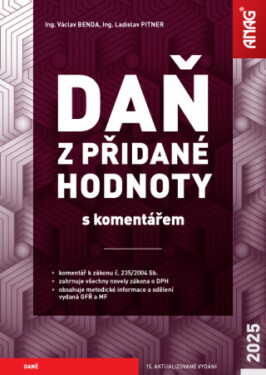 Daň z přidané hodnoty s komentářem 2025 - Václav Benda, Ladislav Pitner