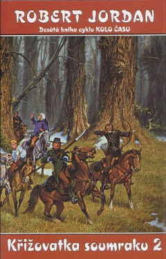 Křižovatka soumraku Robert Jordan