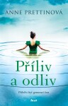Příliv a odliv (e-kniha) - Anne Prettinová