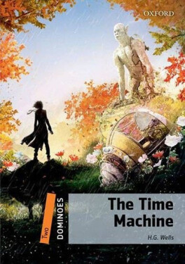 Dominoes 2 The Time Machine (2nd) - Herbert George Wells