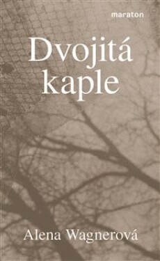 Dvojitá kaple Alena Wagnerová