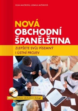 Nová obchodní španělština + mp3 - Ludmila Mlýnková, Olga Macíková - e-kniha