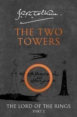 The Two Towers (The Lord of the Rings, Book 2) - John Ronald Reuel Tolkien