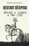 Restart dějepisu - Barbora Jiřincová