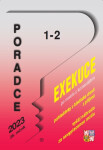 Poradce 1-2/2023 Exekuční řád s komentářem, Vyšší náhrada za nevyplacenou mzdu, Novela zákona o DPH - Petr Taranda; Vladimír Hruška; Zdeněk Kuneš