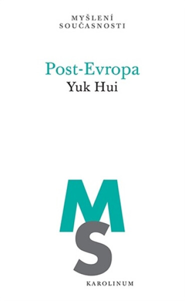 Post-Evropa - Yuk Hui