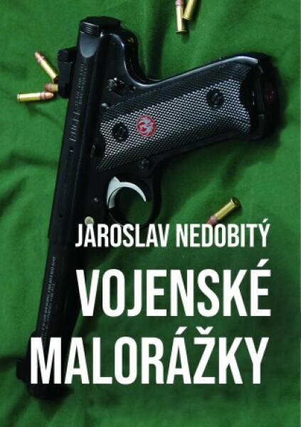 Vojenské malorážky - Jaroslav Nedobitý - e-kniha