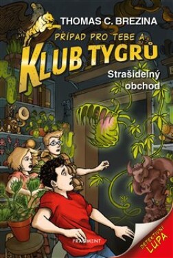 Klub Tygrů Strašidelný obchod Thomas Brezina