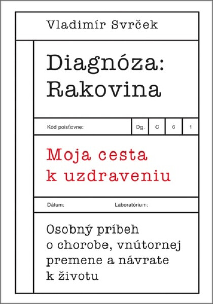 Diagnóza Rakovina - Vladimír Svrček
