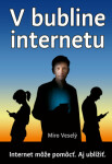 V bubline internetu - Miro Veselý