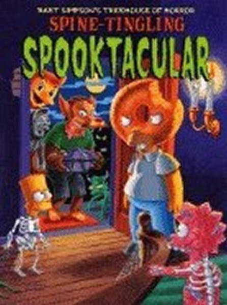 Bart Simpson´s: Spine-Tingling Spooktacular - Matthew Abram Groening