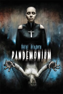 Pandemonium Daryl Gregory