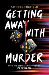 Getting Away with Murder - Kathryn Foxfieldová