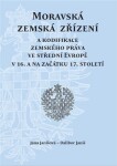 Moravská zemská zřízení Dalibor Janiš,