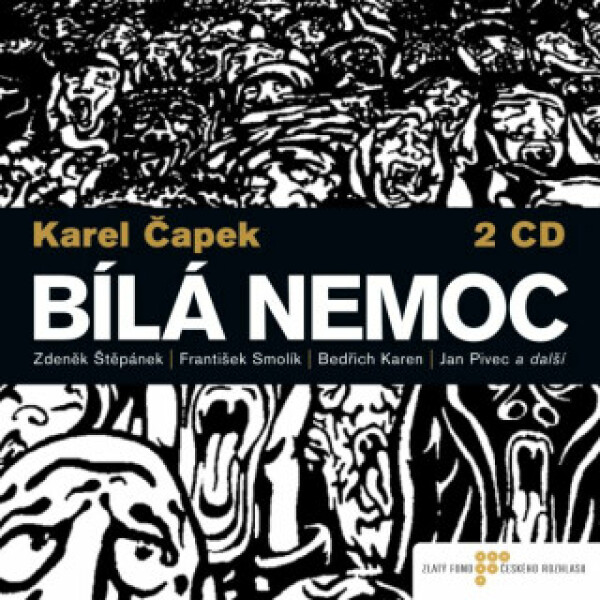 Bílá nemoc Karel Čapek audiokniha