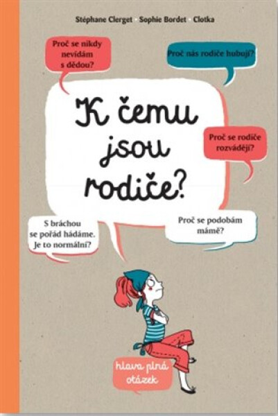 čemu jsou rodiče?