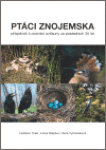 Ptáci Znojemska Hana Vymazalová