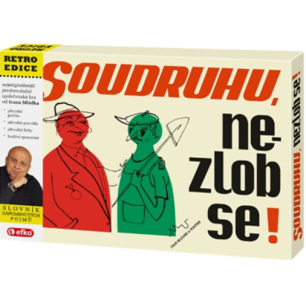 Soudruhu, nezlob se! - Společenská hra - Ivan Mládek