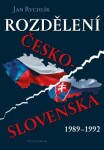 Rozdělení Československa 1989-1992 - Jan Rychlík - e-kniha