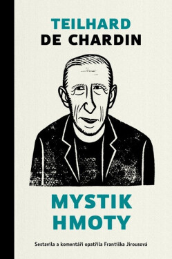 Mystik hmoty - Františka Jirousová