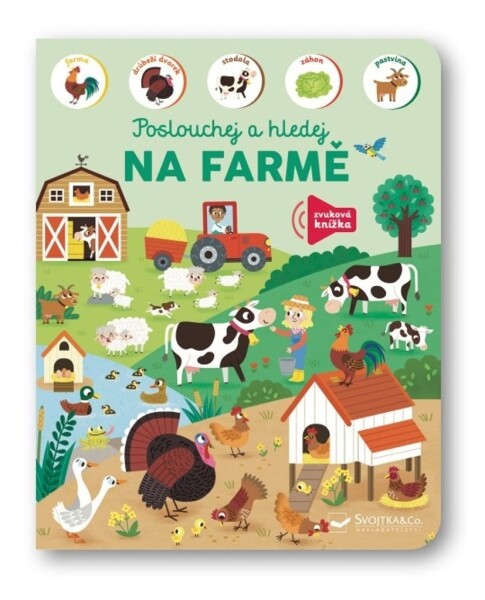 Na farmě Poslouchej hledej