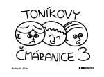 Toníkovy čmáranice 3 - Antonín Jína