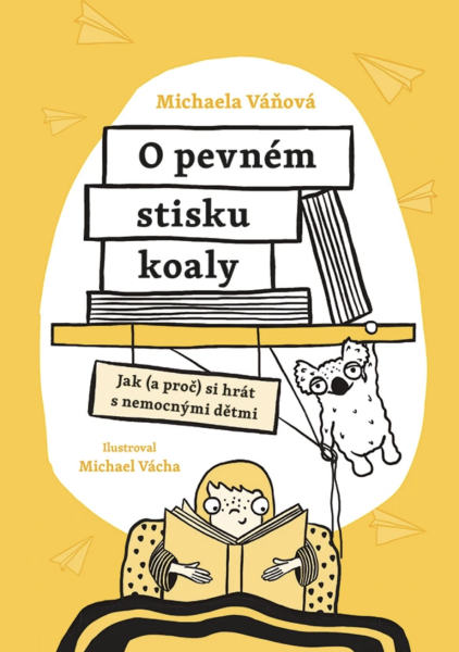 O pevném stisku koaly - Michaela Váňová, Vácha Michael