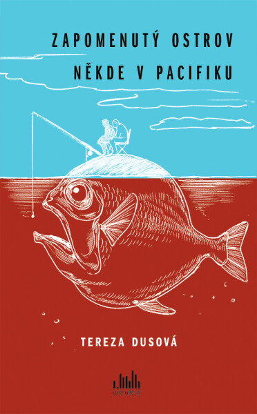 Zapomenutý ostrov někde v Pacifiku - Tereza Dusová