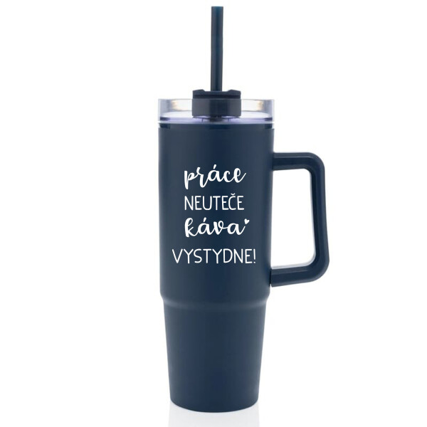 PRÁCE NEUTEČE, KÁVA VYSTYDNE! - modrý cestovní termohrnek s průhledným víčkem 900 ml