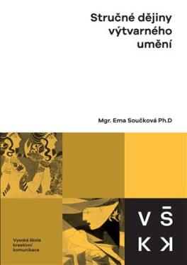 Skutečné dějiny výtvarného umění - Ema Součková