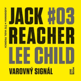 Varovný signál - Lee Child - audiokniha