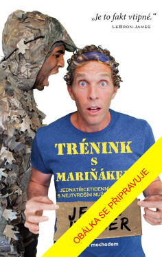 Trénink s mariňákem - Jesse Itzler