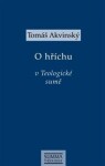 O hříchu v Teologické sumě - Tomáš Akvinský