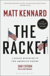 The Racket: A Rogue Reporter vs The American Empire - Matt Kennard