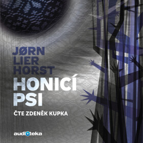 Honicí psi - Jørn Lier Horst - audiokniha